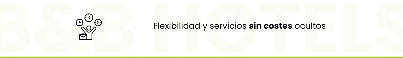 Flexibilidad y servicios sin costes ocultos